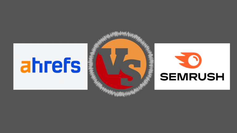 Ahrefs vs SEMrush