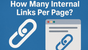 How Many Internal Links Per Page